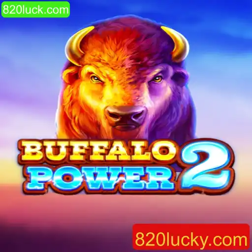 Descubra o Fascínio do Jogo BuffaloPower2 no 820luck.com